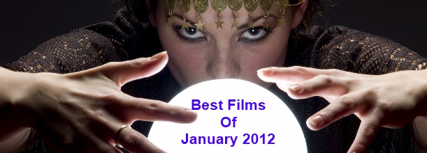 The Top 10 Films To See In January 2012