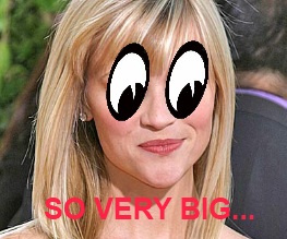 Reese Witherspoon Has Big Eyes