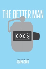 The Better Man